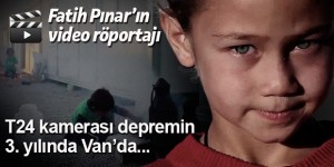 Van minute: Sor bakalım depremzede ne halde!