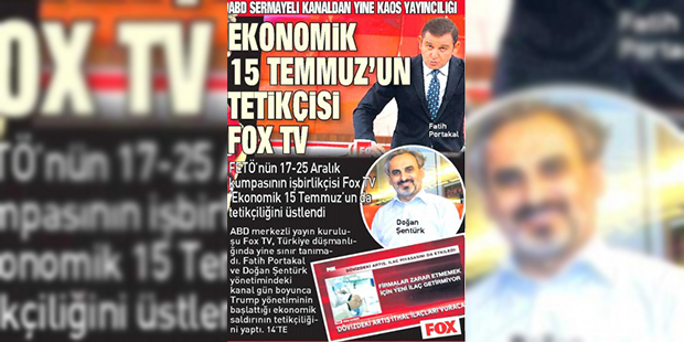 Sabah'tan Fox TV'ye: Ekonomik 15 Temmuz'un medya ayağı