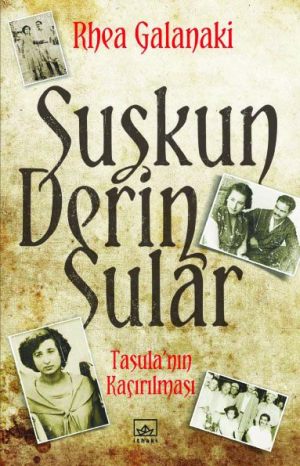 Suskun Derin Sular, Rhea Galanaki, İthaki Yayınları