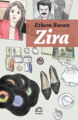 Zira, Ethem Baran, İletişim Yayınları