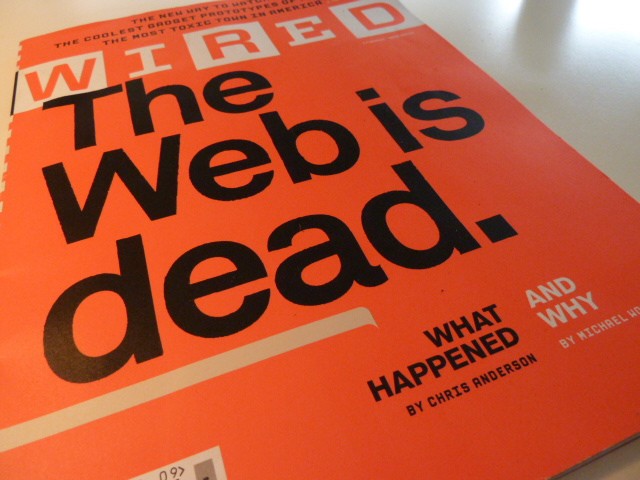 Wired’ın 2010 Ağustos sayısı kapağı: Web Öldü