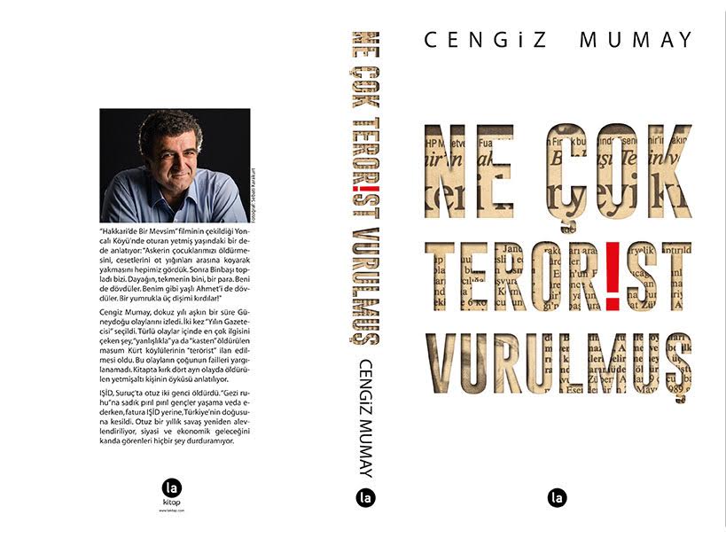 Ne Çok Terörist Vurulmuş // Cengiz Mumay // La Kitap // Sayfa: 266 // 2015