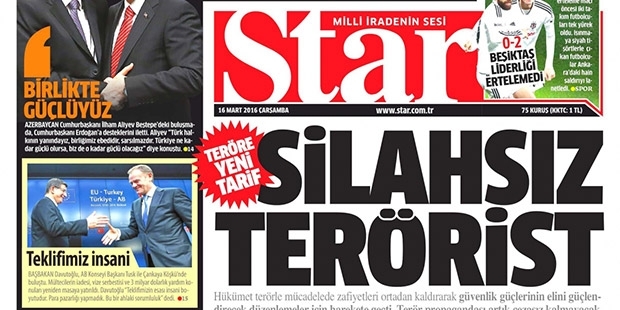 Star gazetesinin 16 Mart'taki 'Silahsız Terörist' manşeti