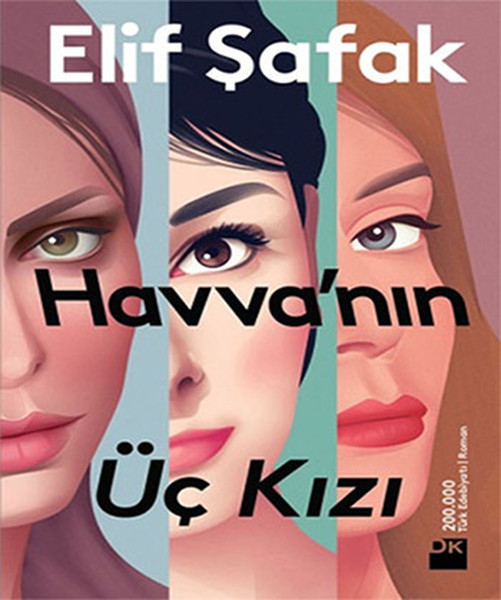 Elif Şafak'ın yeni romanı: Havva'nın Üç Kızı