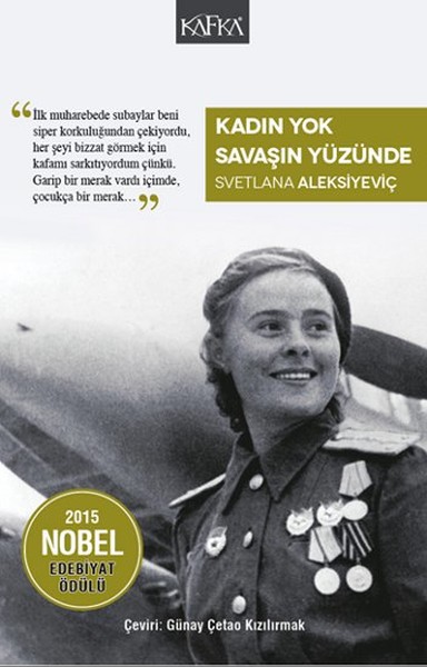 Kadın Yok Savaşın Yüzünde –Çev.Günay Çetao Kızılırmak / Kafka Yayınları
