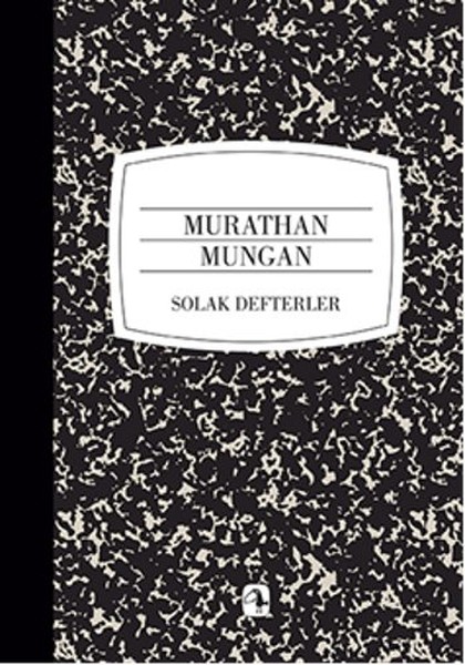Solak Defterler, Murathan Mungan, Metis Kitap 