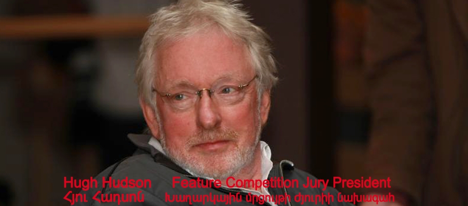 Oyunlu (fiction) filmler yarışması Jüri Başkanı Hugh Hudson 