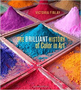 The Brilliant History of Color in Art, Victoria Finlay, J. Paul Getty Museum