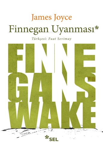 Finnegan Uyanması, James Joyce, Çev.: Fuat Sevimay, Sel Yayıncılık