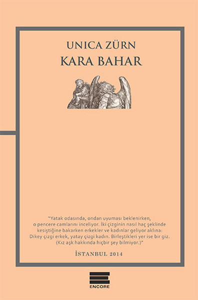 Kara Bahar, Unica Zurn, Çev.: Osman Çakmakçı, Encore Yayınları