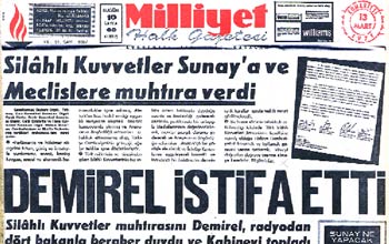 12 Mart darbesi ve 'şapkayı alıp gitmek'le eleştirilen Demirel'in Başbakanlık'tan istifasını haber veren 13 Mart 1971 tarihli Milliyet