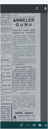 Türkiye’de ilk kez 9 Mayıs 1955 tarihinde kutlanan anneler günü, aynı günün Akşam Gazetesi sütunlarına böyle yansımış. 