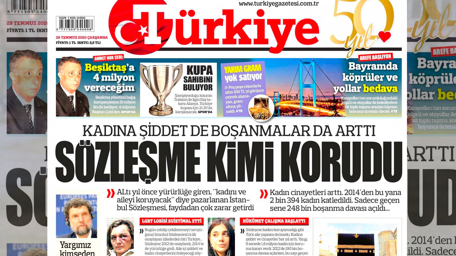 turkiye gazetesinin hedefinde istanbul sozlesmesi var turk aile yapisini bozdu bosanmalar artti lgbti lobileri tarafindan suistimal edildi