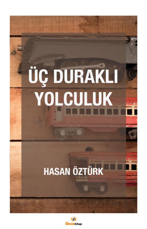 Üç-Duraklı-Yolculuk