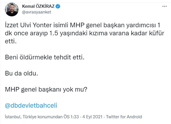 Avrasya Araştırma Lideri Özkiraz: MHP Genel Lider Yardımcısı Yönter, 1,5 yaşındaki kızıma varana kadar küfür etti, beni öldürmekle tehdit etti