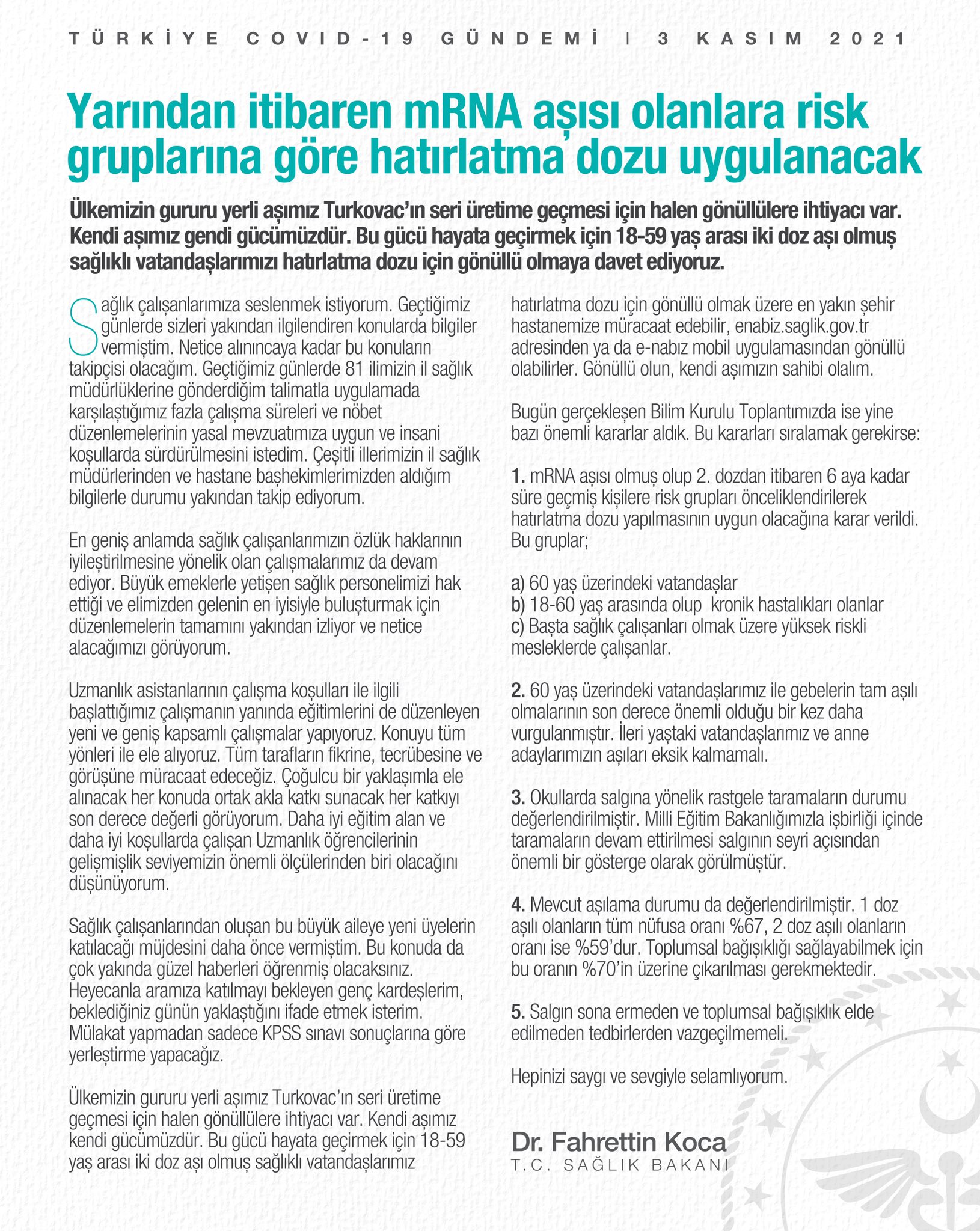 Bakan Koca: Yarından itibaren mRNA aşısı olanlara risk kümelerine nazaran hatırlatma dozu uygulanacak