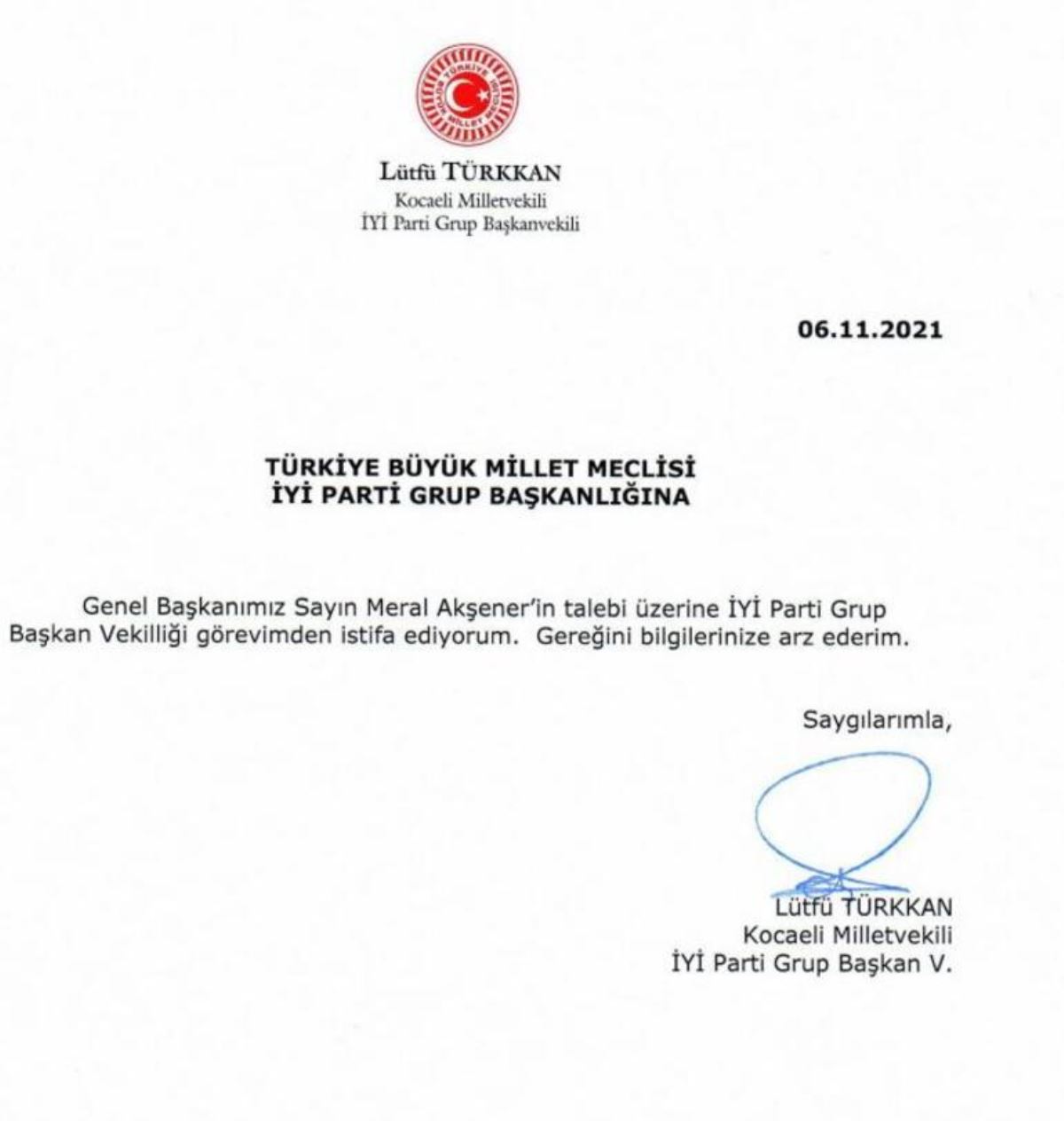 Lütfü Türkkan, Akşener'in talebiyle Düzgün Parti Küme Başkanvekilliği vazifesinden istifa etti