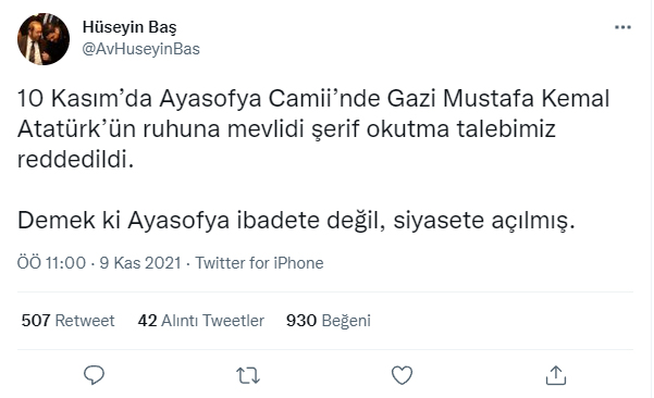 BTP Genel Lideri Hüseyin Baş: 10 Kasım’da Ayasofya Camii’nde Atatürk’ün ruhuna mevlid okutma talebimiz reddedildi