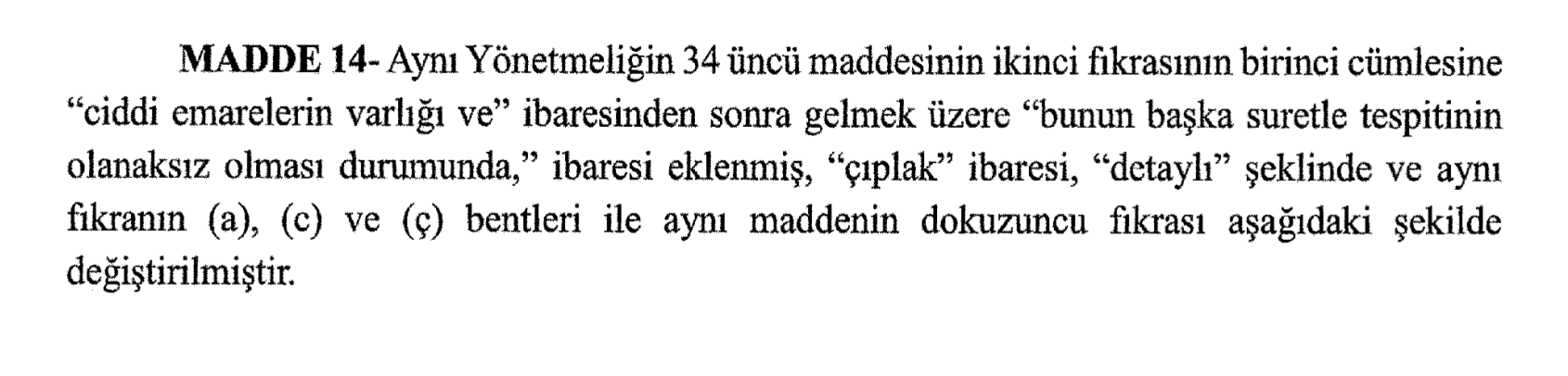 Resmi Gazete'de yayımlandı: "Çıplak arama" ibaresi direktörlükten çıkarıldı, yerine "detaylı arama" geldi