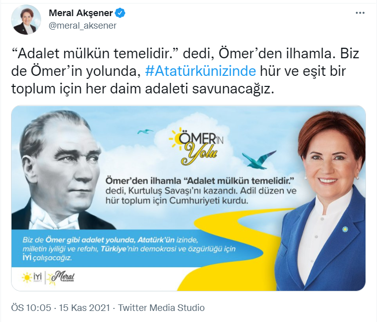 Akşener: Ömer'in yolunda, Atatürk'ün izinde hür ve eşit bir toplum için her daim adaleti savunacağız