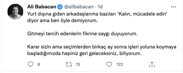 Ali Babacan: Yurt dışına giden arkadaşlarıma kimileri “Kalın, gayret edin” diyor fakat ben o denli demiyorum