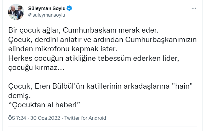 İçişleri Bakanı Soylu: Çocuk, Eren Bülbül&#39;ün katillerinin arkadaşlarına  &#39;hain&#39; demiş; &#39;çocuktan al haberi