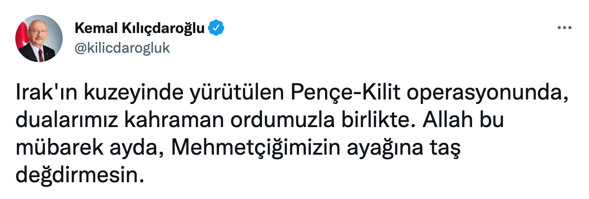 Kılıçdaroğlu'ndan hudut ötesi operasyon yapan TSK'ya: Allah bu mübarek ayda, Mehmetçiğimizin ayağına taş değdirmesin