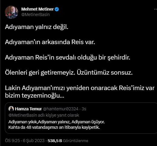 AKP'li Metiner: Ölenleri geri getiremeyiz, lakin Adıyaman'ın arkasında, Adıyaman'ı yeniden onaracak Reis'imiz var