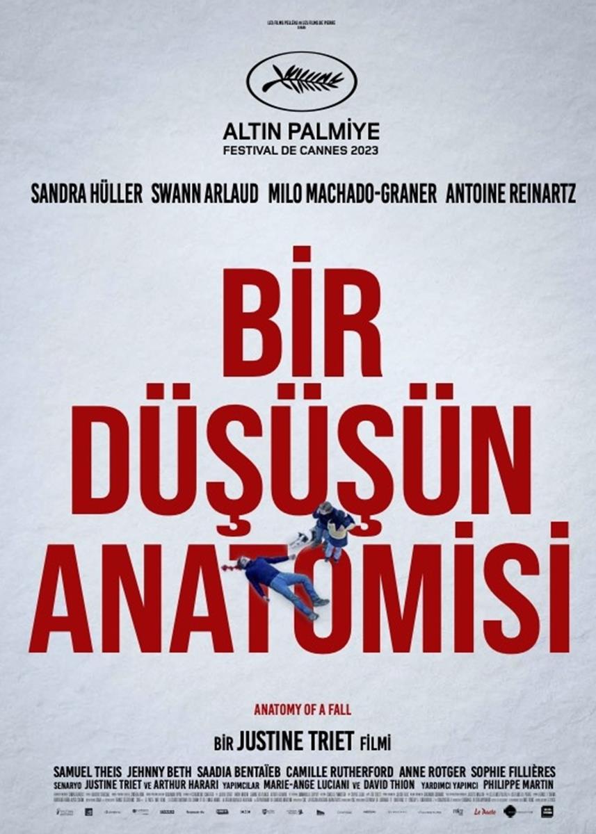 Bir Düşüşün Anatomisi: Cannes Film Festivali’nde Altın Palmiye'ye layık görülen film, Fransız Alpleri’nde bir kulübede kocası Samuel ve görme engelli oğluyla izole bir yaşam süren Alman yazar Sandra’yı izliyor.  Samuel yüksekten düşerek ölür fakat soruşturma sonucunda ölüm nedeninin intihar mı kaza mı olduğu kesinleşmeyince Sandra cinayet suçlamasıyla tutuklanır. Samuel’in ölümünün sorgulandığı mahkeme süreci, çiftin çalkantılı ilişkilerinin de derinine inen rahatsız edici ve tatsız bir psikolojik yolculuğa dönüşür.