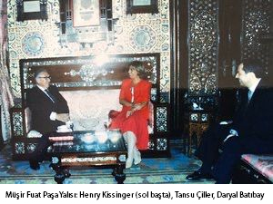 Müşir Fuat Paşa Yalısı: Henry Kissinger (sol başta), Tansu Çiller, Daryal Batıbay