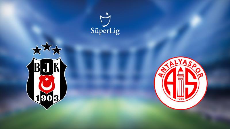 CANLI | Beşiktaş 1-2 Antalyaspor