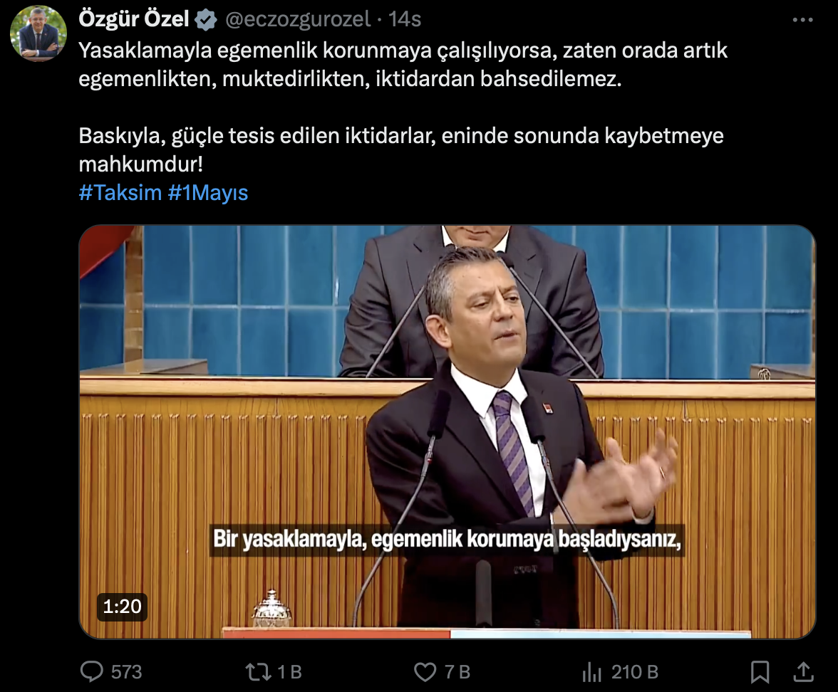 CHP GENEL BAŞKANI ÖZGÜR ÖZEL: Yasaklamayla egemenlik korunmaya çalışılıyorsa, zaten orada artık egemenlikten, muktedirlikten, iktidardan bahsedilemez. Baskıyla, güçle tesis edilen iktidarlar, eninde sonunda kaybetmeye mahkumdur!