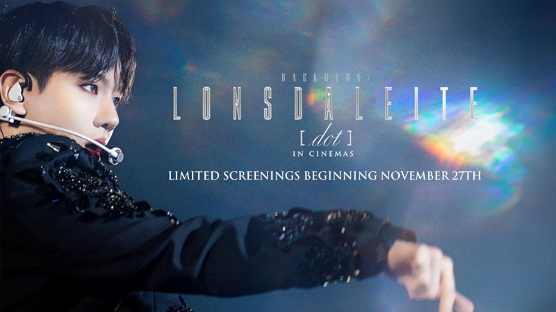 BAEKHYUN: LONSDALEITE IN CINEMAS: Müzikal film "Baekhyun: Lonsdaleite in Cinemas", Güney Koreli şarkıcı Baekhyun'un 12 yıl sonra yaptığı ilk solo Asya turunun final konseri "Lonsdaleite dot'u beyaz perdeye taşıyacak.