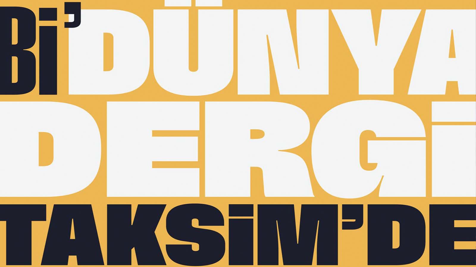 15. Dergi Günleri, Taksim Camii Kültür Sanat Merkezi'nde yarın başlıyor