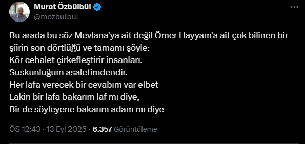 Bakan Yerlikaya'nın Özgür Özel'e Mevlana'dan alıntılayarak yaptığı gönderme, Ömer Hayyam'a aitmiş - Resim : 3