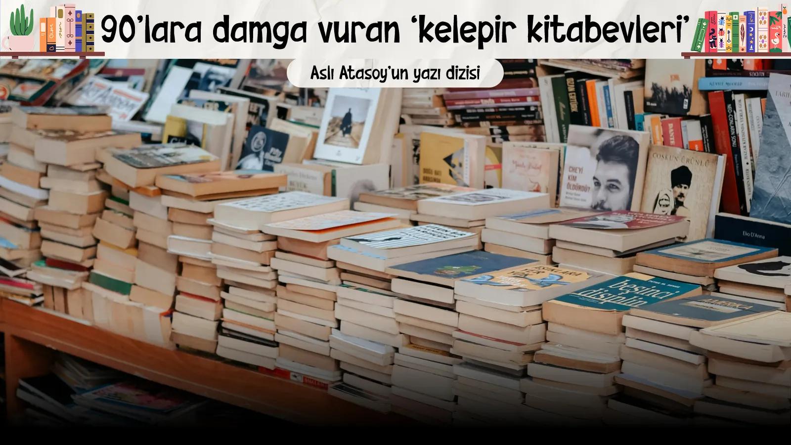Yönetmen Mehmet Ada Öztekin: Kelepir Kitabevleri benim için bir okuldu