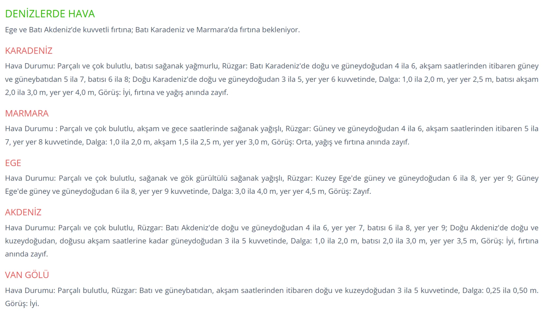 <p>15 Şubat 2026 Denizlerde Hava Durumu</p>