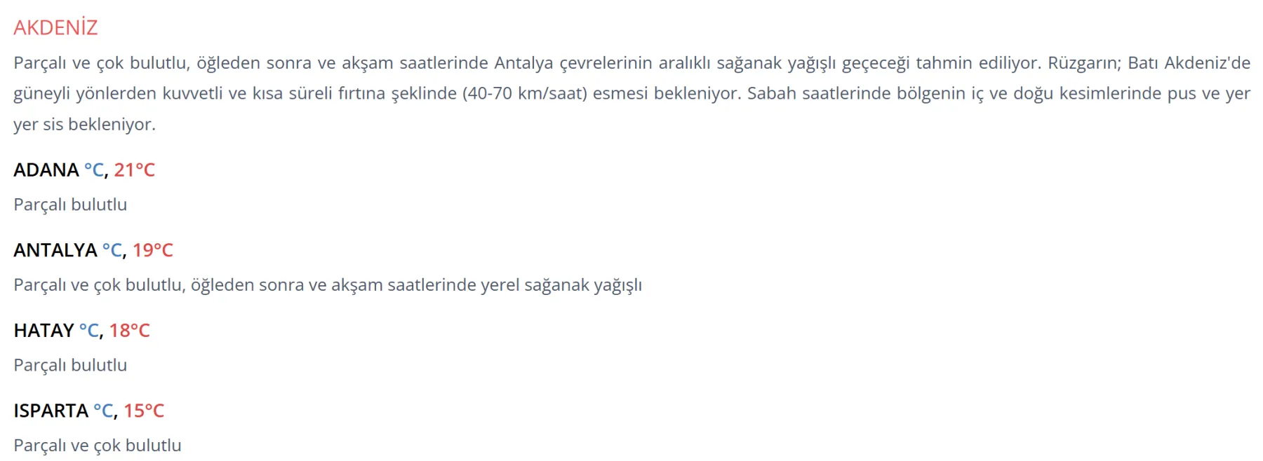 <p>15 Şubat 2026 B&ouml;lgelerde Hava Durumu</p>