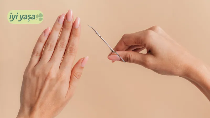 Tırnak eti yırtıkları neden oluşur ve nasıl önlenir?