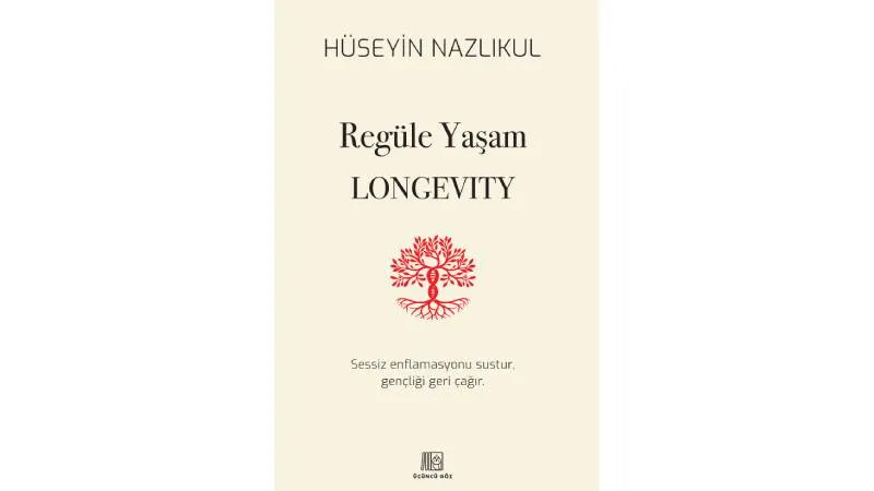 Yaşlanmaya yeni bakış: Prof. Dr. Nazlıkul’un “Regüle Yaşam Longevity” kitabı raflarda