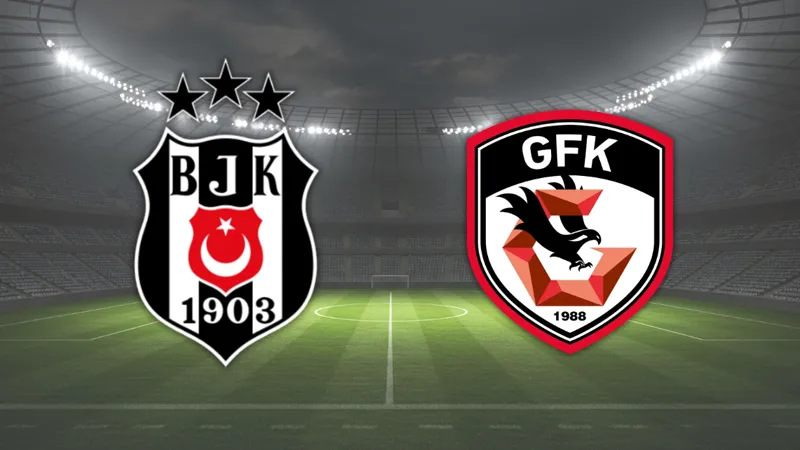 Gaziantep FK-Beşiktaş muhtemel 11'ler