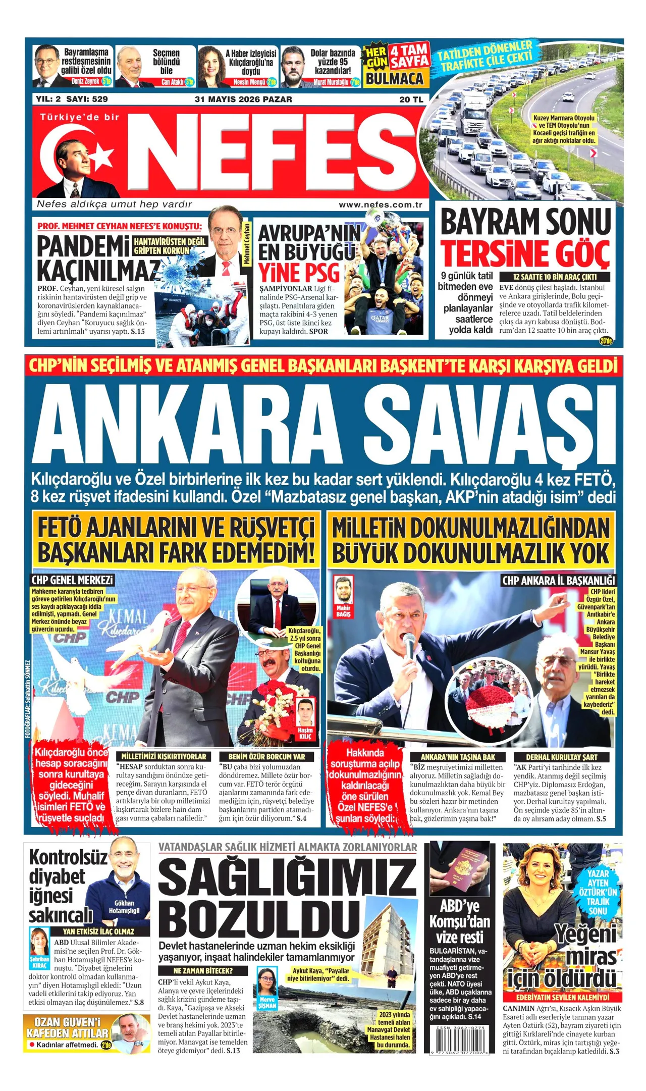 <p>Nefes gazetesi, 'Ankara savaşı' diyerek iki mitingi de manşetten verdi.</p>
