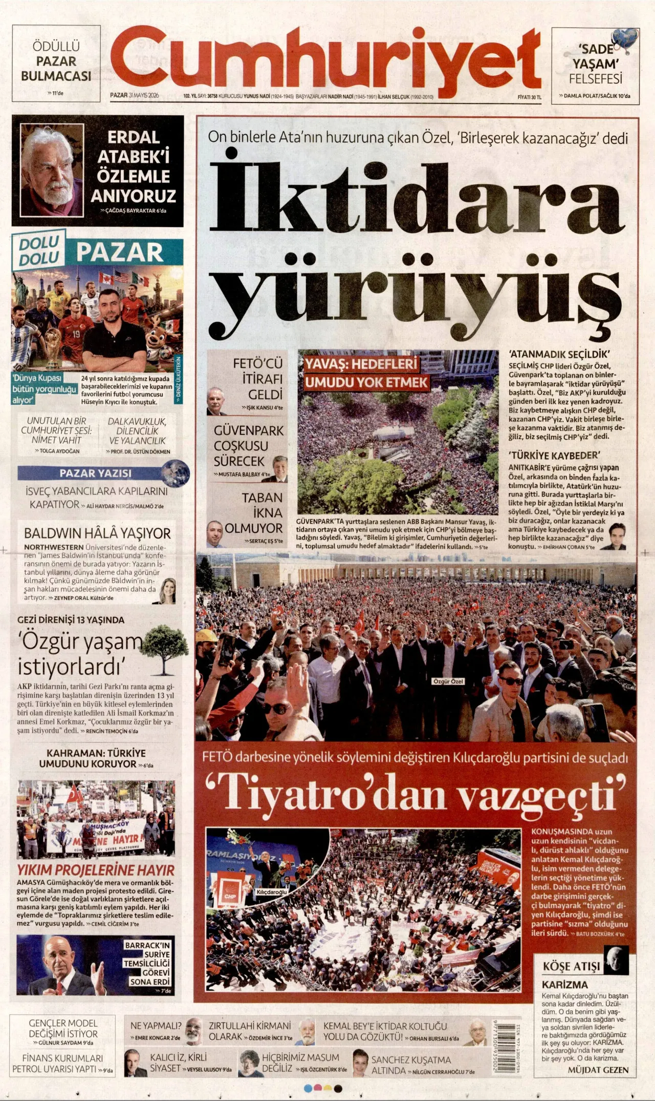 <p>Cumhuriyet 'İktidara y&uuml;r&uuml;y&uuml;ş' manşetiyle &Ouml;zel'in mitingini manşetten verdi, altında Kılı&ccedil;daroğlu'nun 'FET&Ouml;' su&ccedil;lamasına yer verdi.</p>