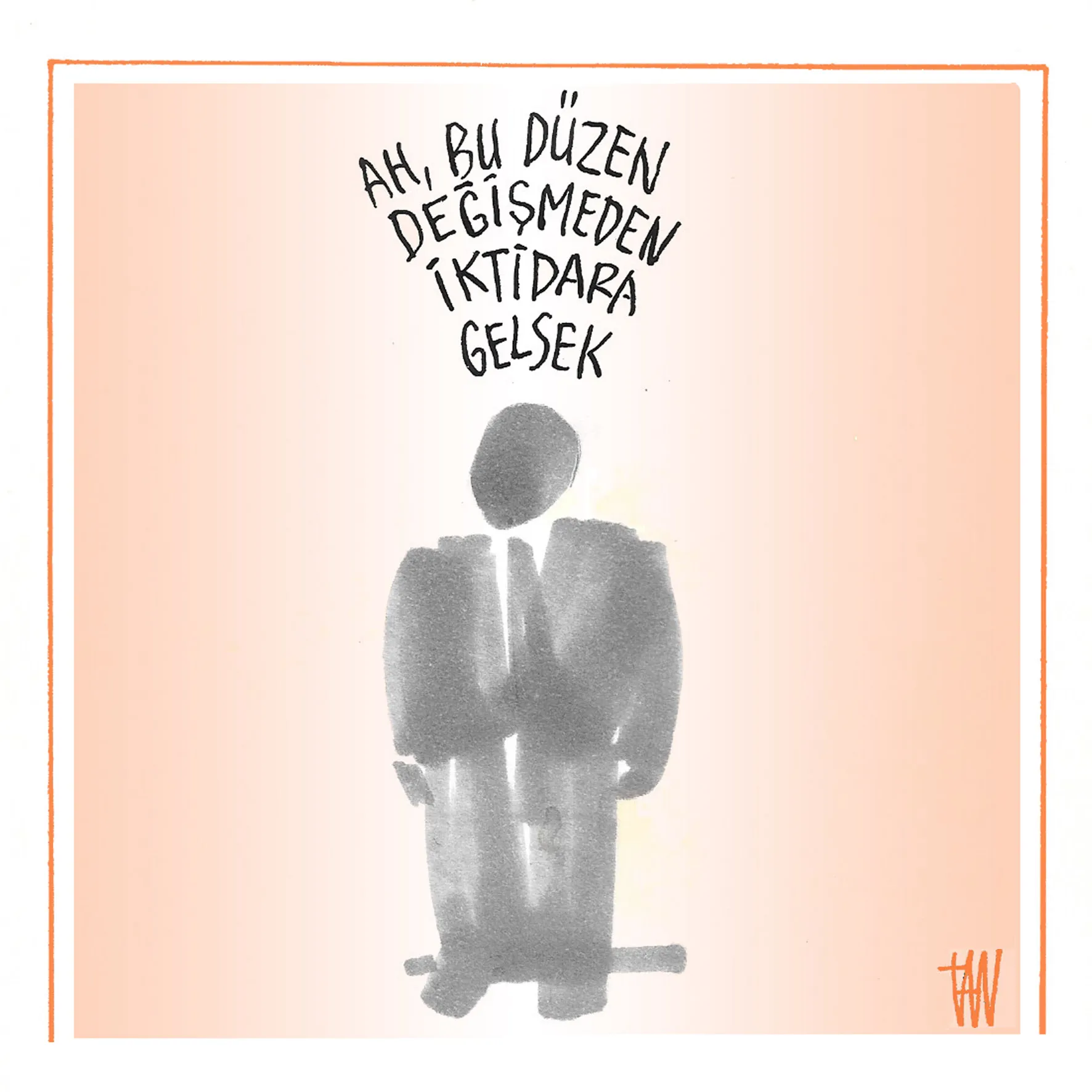 Tan Oral çiziyor...
