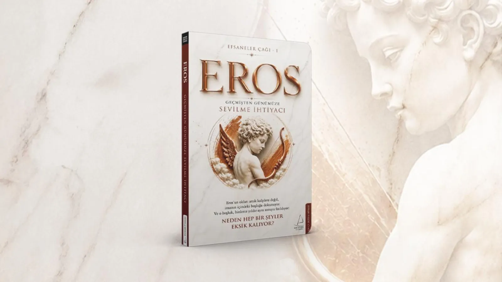 Yazar Tuğba Sarıünal'ın yeni kitabı: "Eros: Geçmişten Günümüze Sevilme İhtiyacı"