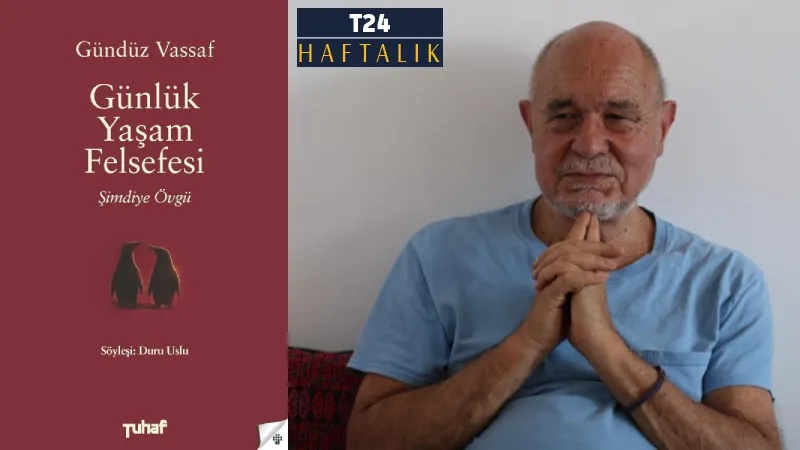 Gündüz Vassaf, yeni kitabı "Günlük Yaşam Felsefesi"ni anlattı: Siyasetçiler, ellerinde bayrak ve kutsal kitapla güvensizliği kullanıyor