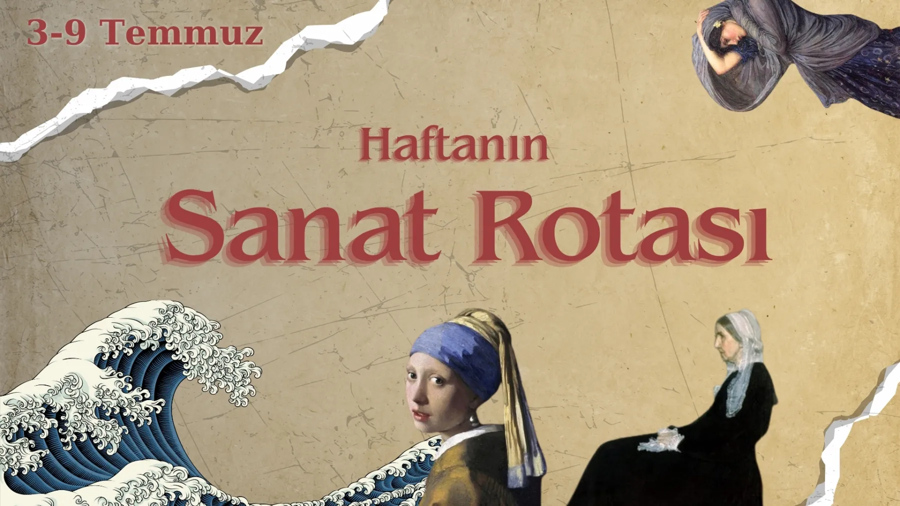 Haftanın Sanat Rotası: 3-9 Temmuz 2026