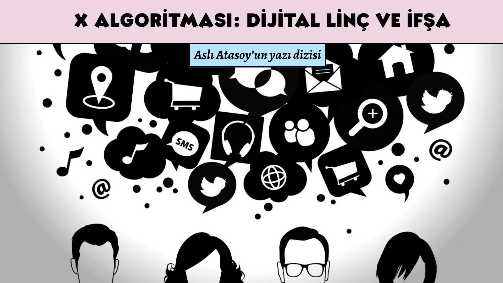 Dr. Sarphan Uzunoğlu: Sosyal medyadaki linç dalgaları devasa bir editoryal baskı oluşturuyor; ‘kamuoyunun bilme hakkı’, yerini ‘öfkeyi atmin etme" yarışına bırakıyor