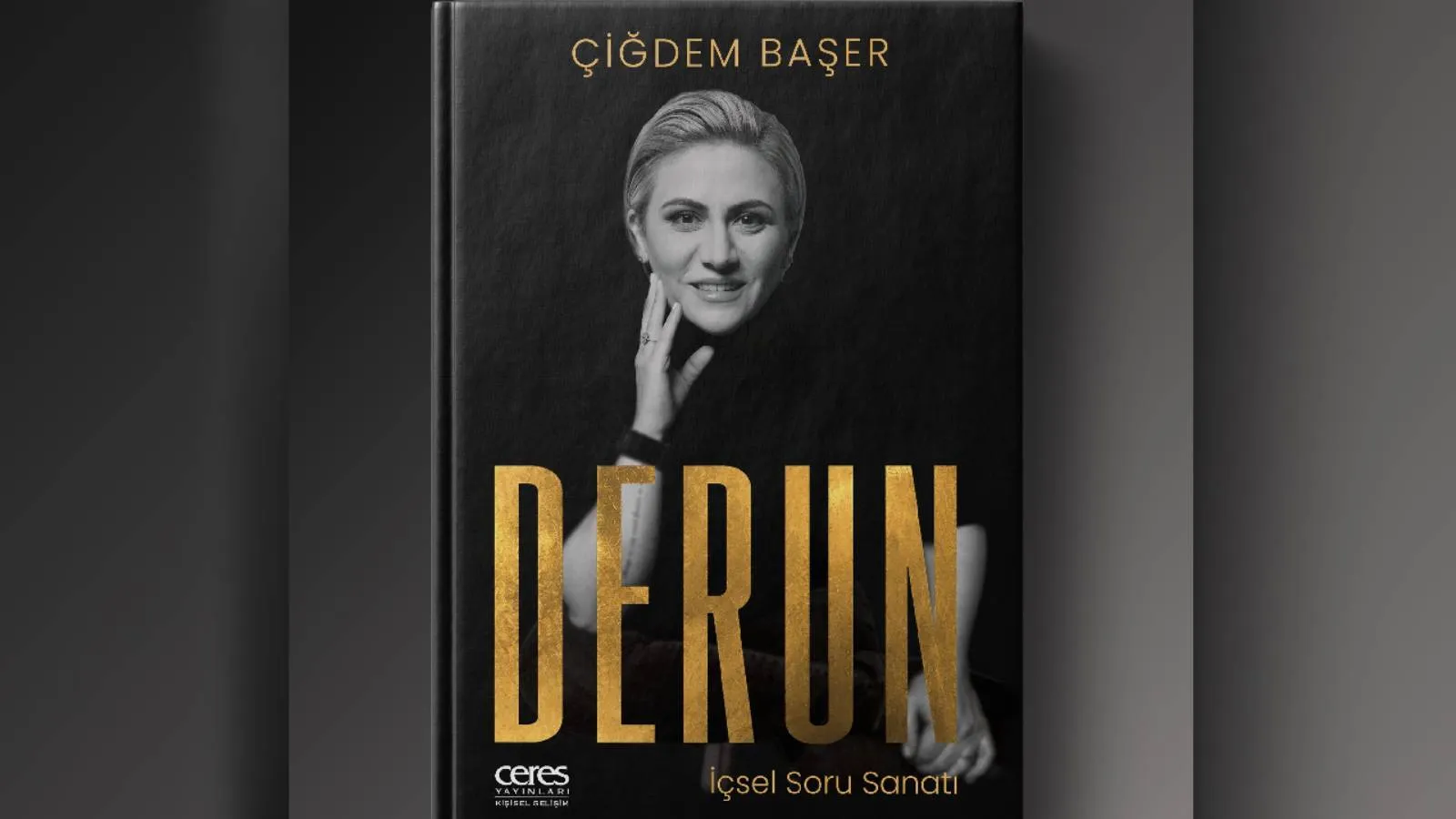 Çiğdem Başer'in yeni kitabı Derun: İçsel Soru Sanatı yayımlandı